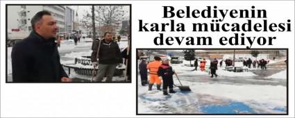 Belediyenin karla mcadelesi devam ediyor