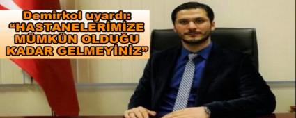 HASTANELERMZE MMKN OLDUU KADAR GELMEYNZ