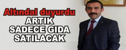 ARTIK SADECE GIDA SATILACAK