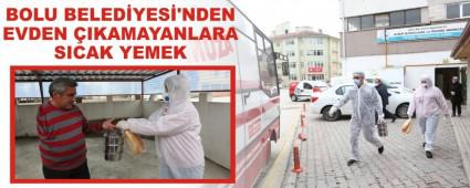 BOLU BELEDYES\'NDEN EVDEN IKAMAYANLARA SICAK YEMEK