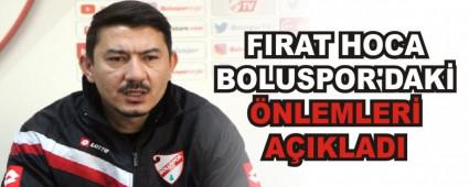 FIRAT HOCA BOLUSPOR\'DAK NLEMLER AIKLADI