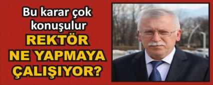 REKTR NE YAPMAYA ALIIYOR?