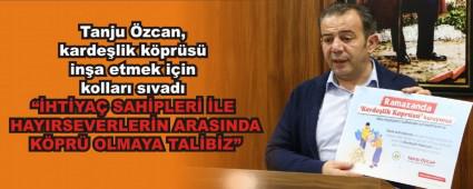 Tanju zcan, kardelik kprs ina etmek iin kollar svad