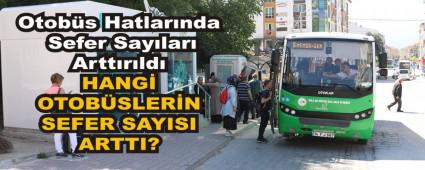 Otobs Hatlarnda Sefer Saylar Arttrld