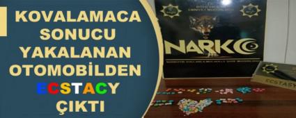 KOVALAMACA SONUCU YAKALANAN OTOMOBLDEN ECSTACY IKTI