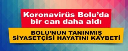 BOLU'NUN TANINMI SYASETS HAYATINI KAYBETT
