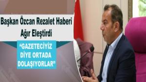 Bakan zcan Rezalet Haberi Ar Eletirdi