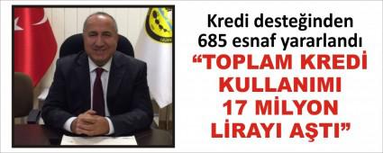 Kredi desteinden 685 esnaf yararland