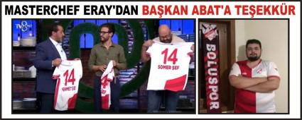 MASTERCHEF ERAY\'DAN BAKAN ABAT\'A TEEKKR