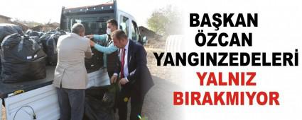 BAKAN ZCAN YANGINZEDELER YALNIZ BIRAKMIYOR