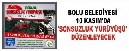 BOLU BELEDYES 10 KASIM\'DA SONSUZLUK YRY\' DZENLEYECEK