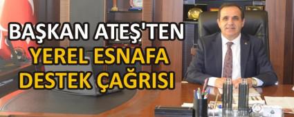 BAKAN ATE\'TEN YEREL ESNAFA DESTEK ARISI