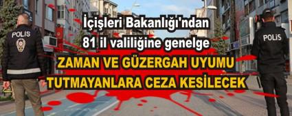 ZAMAN VE GZERGAH UYUMU TUTMAYANLARA CEZA KESLECEK
