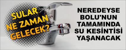 Sular ne zaman gelecek?