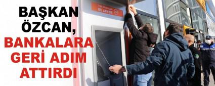 BAKAN ZCAN, BANKALARA GER ADIM ATTIRDI   