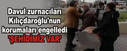Davul zurnaclar Kldarolu\'nun korumalar engelledi