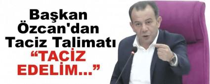 Bakan zcan\'dan Taciz Talimat