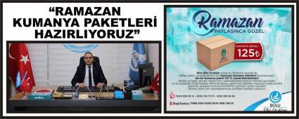 RAMAZAN KUMANYA PAKETLER HAZIRLIYORUZ