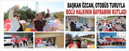 BAKAN ZCAN, OTOBS TURUYLA BOLU HALKININ BAYRAMINI KUTLADI