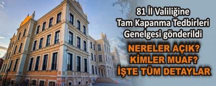 81 l Valiliine Tam Kapanma Tedbirleri Genelgesi gnderildi