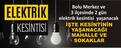 Bolu Merkez ve 3 ilesinde 2 gn elektrik kesintisi yaanacak