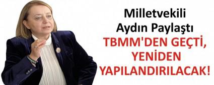 TBMM\'DEN GET, YENDEN YAPILANDIRILACAK!