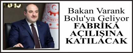 Bakan Varank Bolu\'ya Geliyor