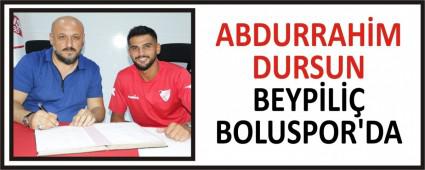 ABDURRAHM DURSUN BEYPL BOLUSPOR\'DA