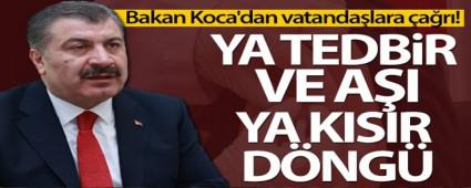 Bakan Koca\'dan vatandalara a olma ars!