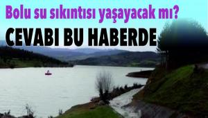 Bolu su sknts yaayacak m?