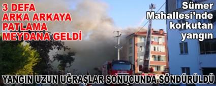 SMER MAHALLES\'NDE YANGIN