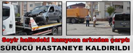 SEYR HALNDEK KAMYONA ARKADAN ARPTI