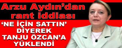 ARZU AYDIN\'DAN RANT DDASI