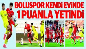 BOLUSPOR KEND EVNDE 1 PUANLA YETND