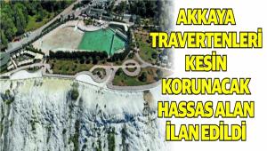 AKKAYA TRAVERTENLER KESN KORUNACAK HASSAS ALAN LAN EDLD