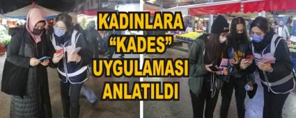 KADINLARA KADES UYGULAMASI ANLATILDI