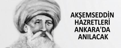 AKEMSEDDN HAZRETLER ANKARA\'DA ANILACAK   