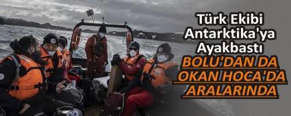 Trk Ekibi Antarktika\'ya Ayakbast