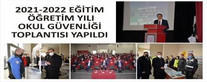 2021-2022 Eitim retim Yl Okul Gvenlii Toplants Yapld