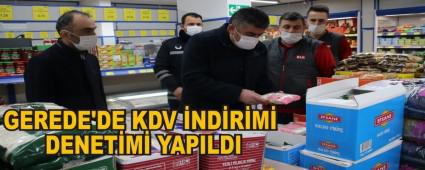 GEREDE\'DE KDV NDRM DENETM YAPILDI