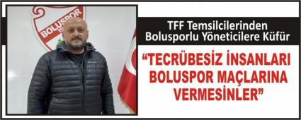 TFF Temsilcilerinden Bolusporlu Yneticilere Kfr