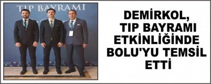 DEMRKOL, TIP BAYRAMI ETKNLNDE BOLU\'YU TEMSL ETT