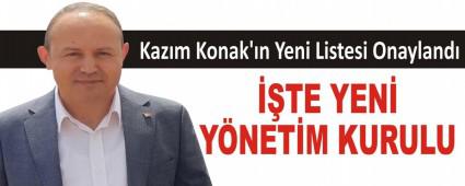 Kazm Konak\'n Yeni Listesi Onayland