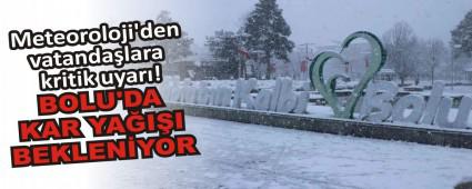 BOLU\'DA KAR YAII BEKLENYOR