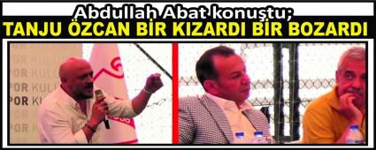 Abdullah Abat konutu;  TANJU ZCAN BR KIZARDI BR BOZARDI