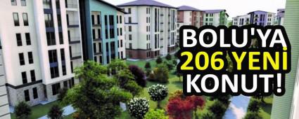 BOLU\'YA 206 YEN KONUT!