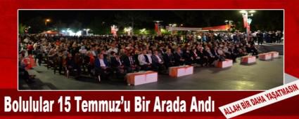 Bolulular 15 Temmuz\'u Bir Arada And