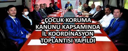 OCUK KORUMA KANUNU KAPSAMINDA L KOORDNASYON TOPLANTISI YAPILDI