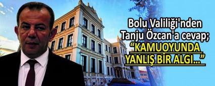 Bolu Valilii\'nden Tanju zcan\'a cevap
