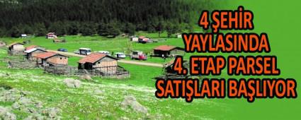 4 EHR YAYLASINDA 4. ETAP PARSEL SATILARI BALIYOR    